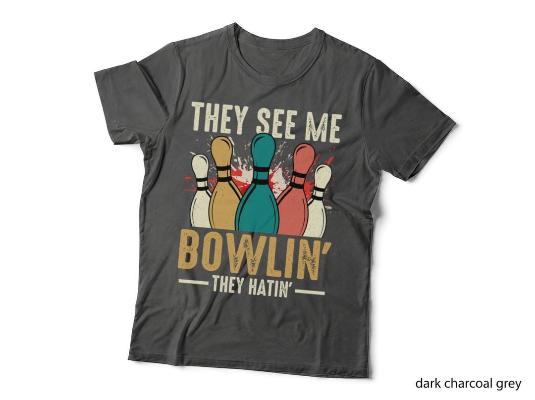 They See Me Bowlin' They Hatin' Bowling T-Shirt, Bowling Pins in Colors Graphic