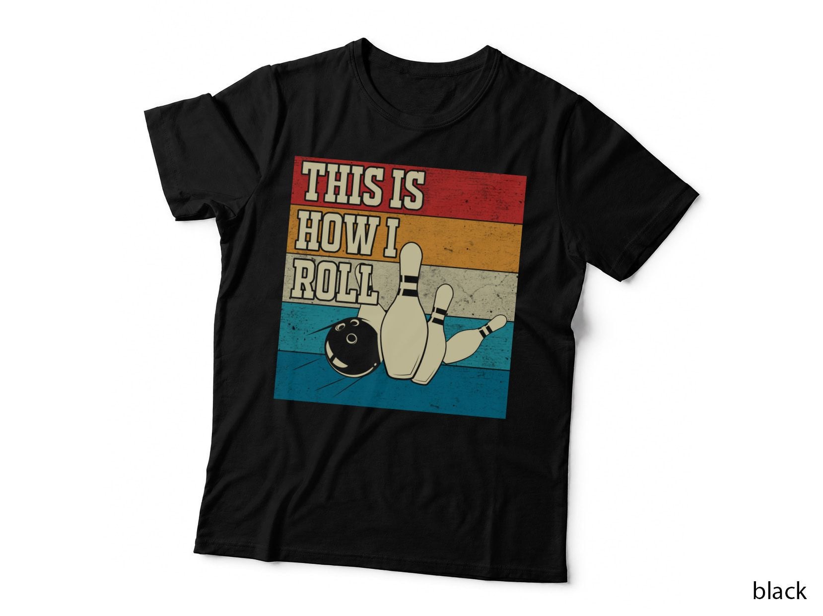 This Is How I Roll Bowling T-Shirt, Bowling Ball Hitting Pins Graphic Tee
