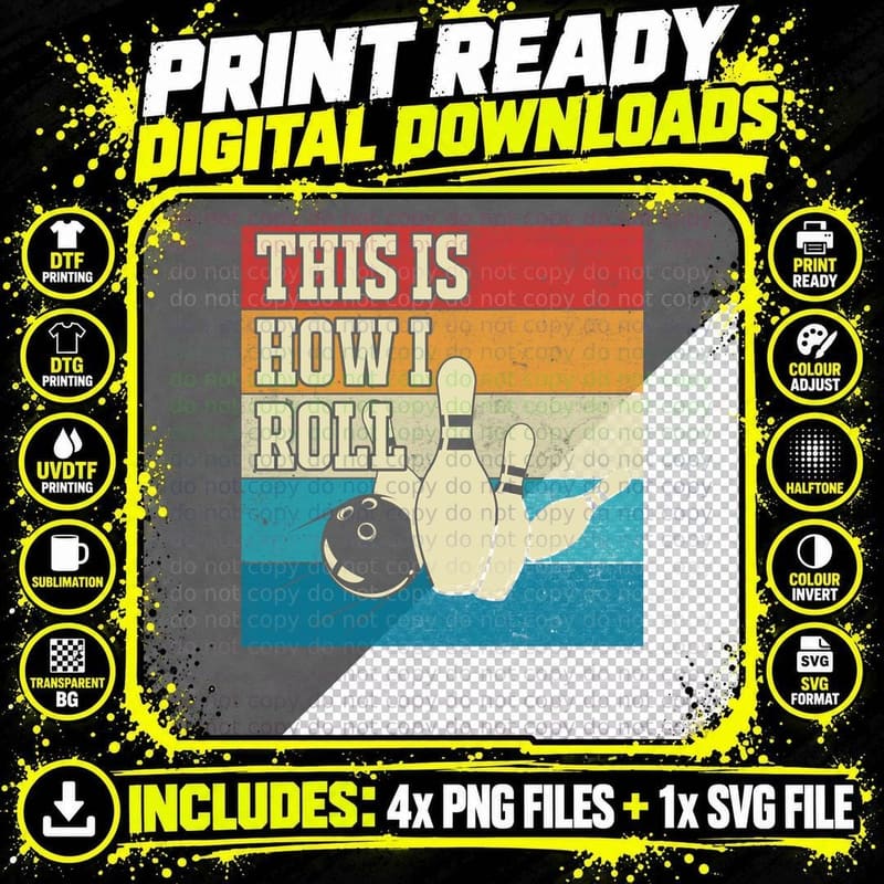 This Is How I Roll Bowling T-Shirt Png SVG Digital Bundle
