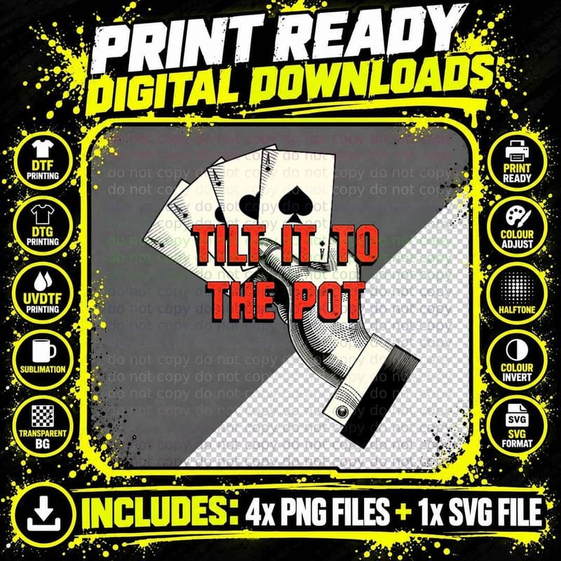 Tilt It to the Pot Poker Casino Card Game Gambling Png SVG Digital Bundle