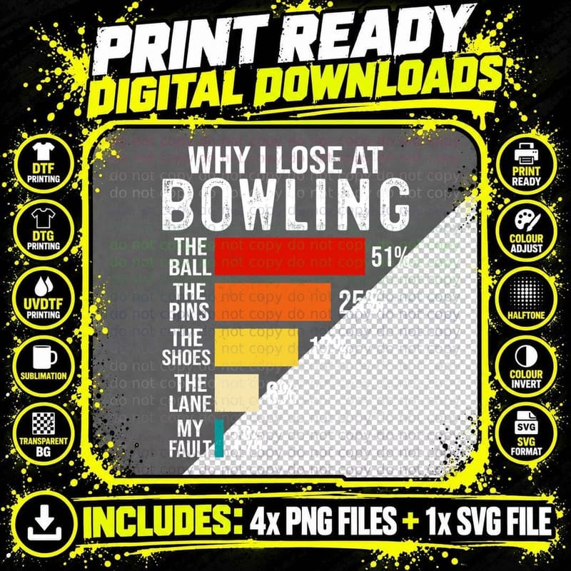 Why I Lose at Bowling T-Shirt, Bowling Lane Analysis Png SVG Digital Bundle