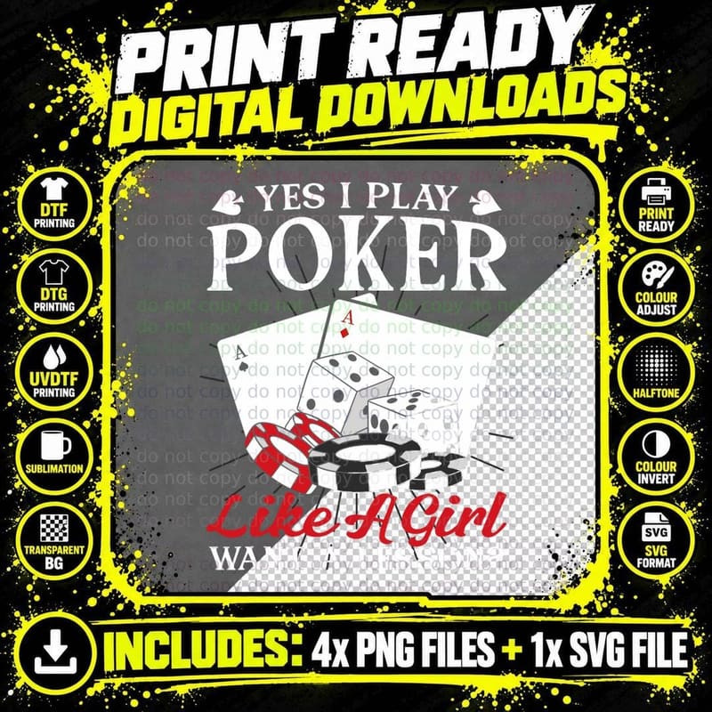 Yes I Play a Poker Like a Girl Bluffing Aces Spades Png SVG Digital Bundle