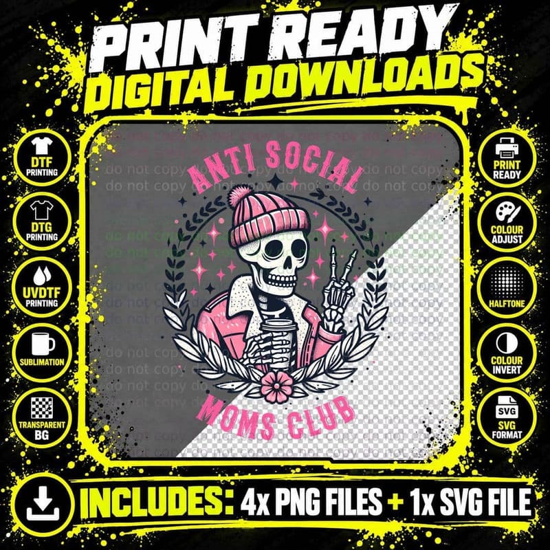 Anti Social Moms Club T-Shirt, Funny Sarcastic Tee Png SVG Digital Bundle