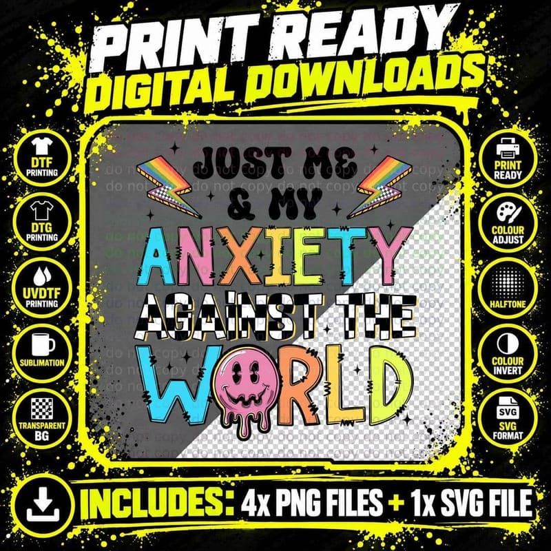 Anxiety Against the World T-Shirt, Funny Sarcastic Tee Png SVG Digital Bundle