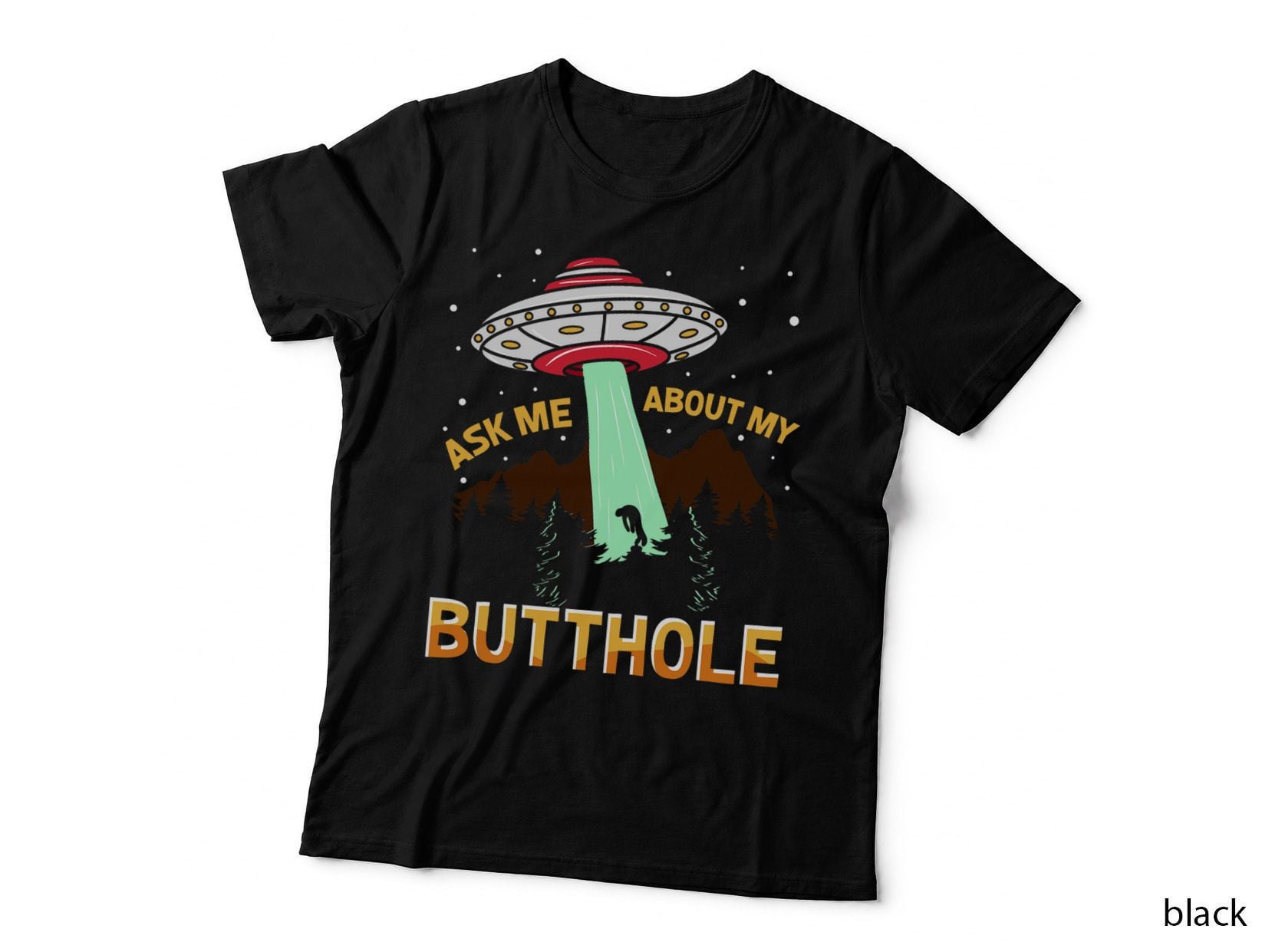 Ask Me About My Butthole UFO Alien, Funny Space Humor, Sci-Fi T-Shirt