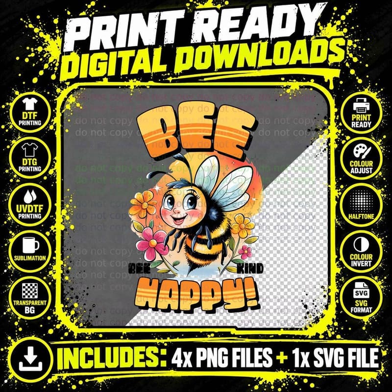 Bee Kind Happy! Sarcastic Animal T-Shirt Png SVG Digital Bundle