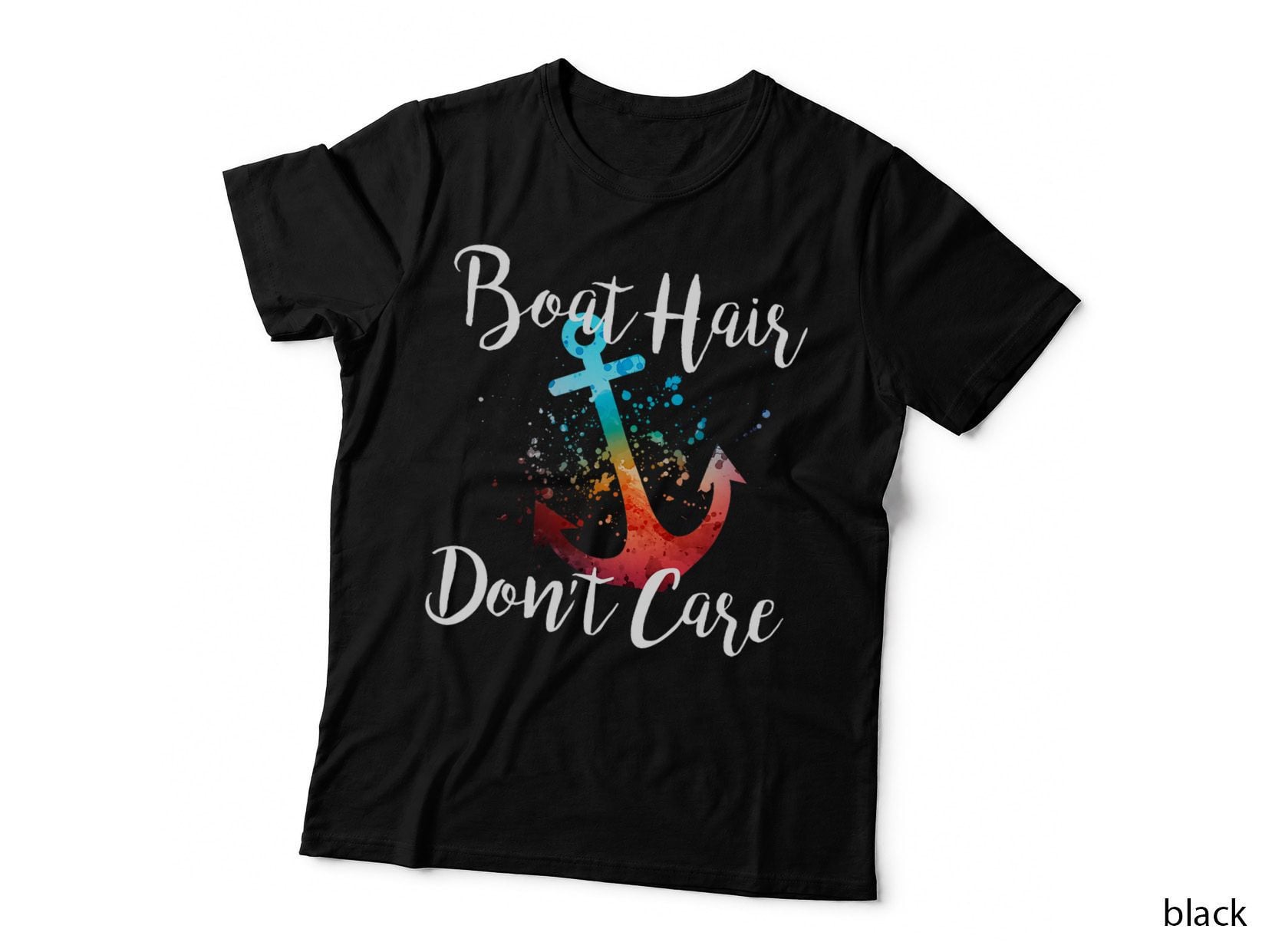 Boat Hair Don't Care Funny Joke Sailing Boating Ship's Anchor T-Shirt