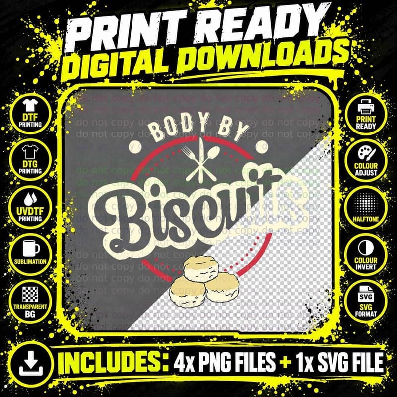 Body by Biscuits Funny Novelty Biscuit Loving Meme Png SVG Digital Bundle