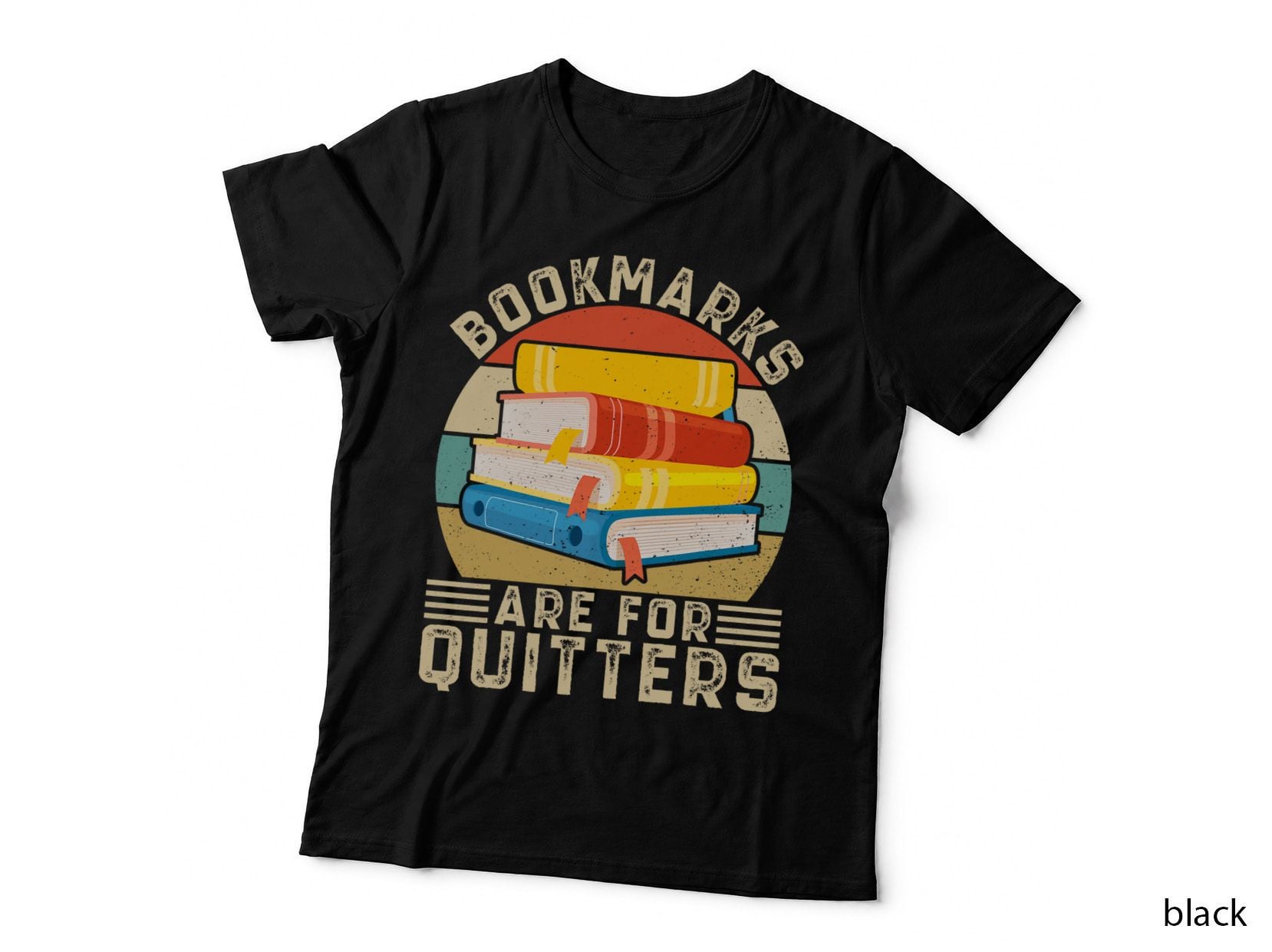 Bookmarks Are for Quitters Funny Reading Book Lover Bookworm T-Shirt