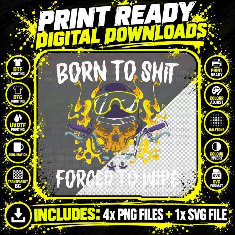 Born to Shit Forced to Wipe Dark Humor Sarcastic Weird Png SVG Digital Bundle