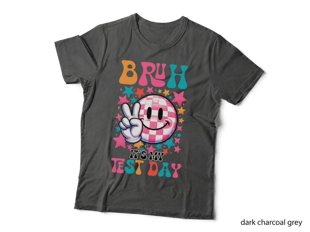 Bruh It's My Test Day T-Shirt, Smiley Face Peace Sign Stars Graphic Tee