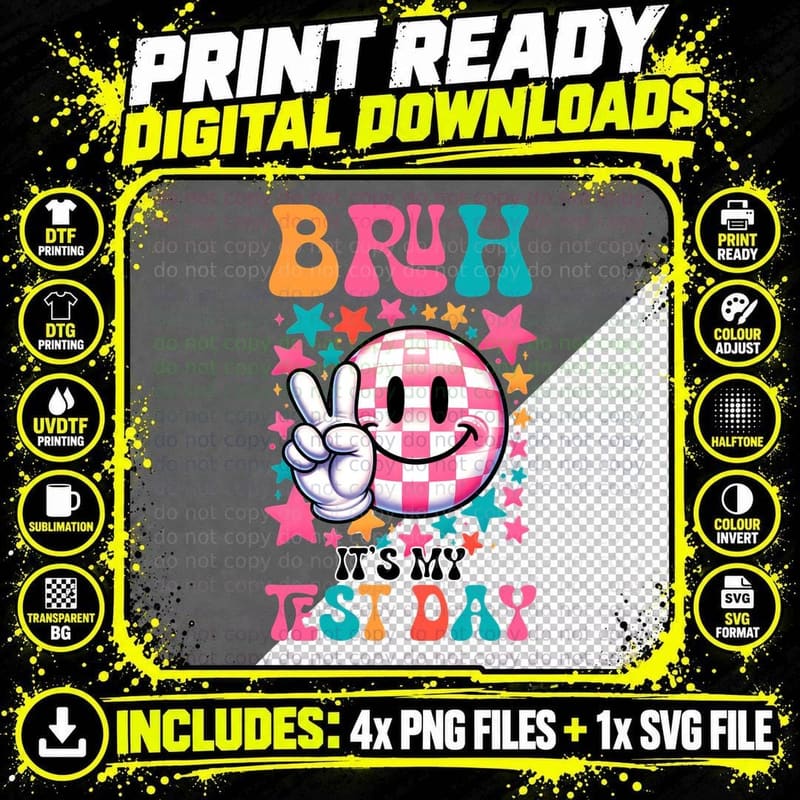 Bruh It's My Test Day T-Shirt, Smiley Face Peace Sign Png SVG Digital Bundle