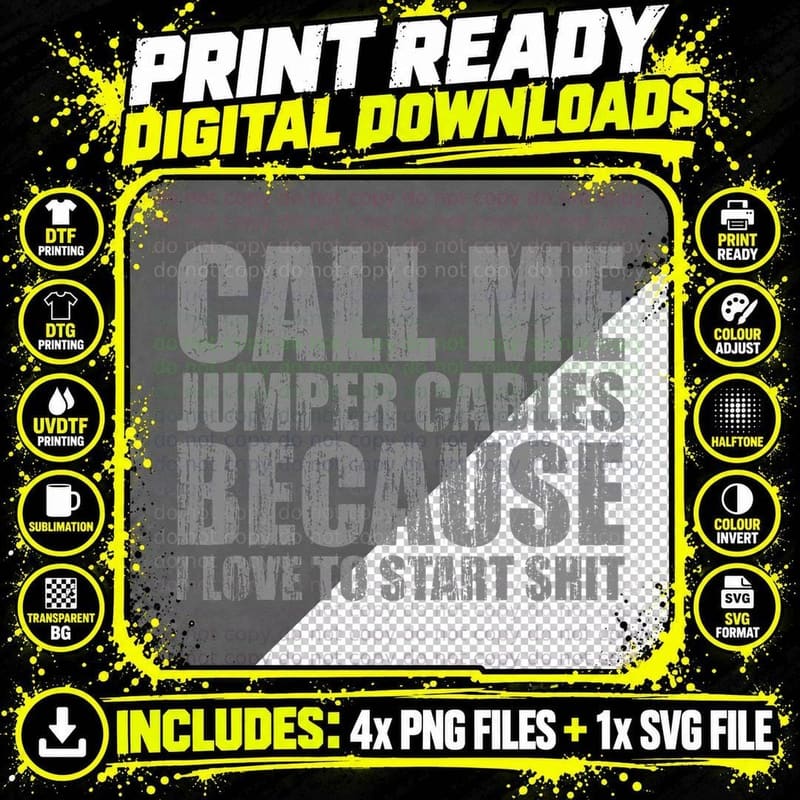 Call Me Jumper Cables Because I Love to Start Shit Png SVG Digital Bundle