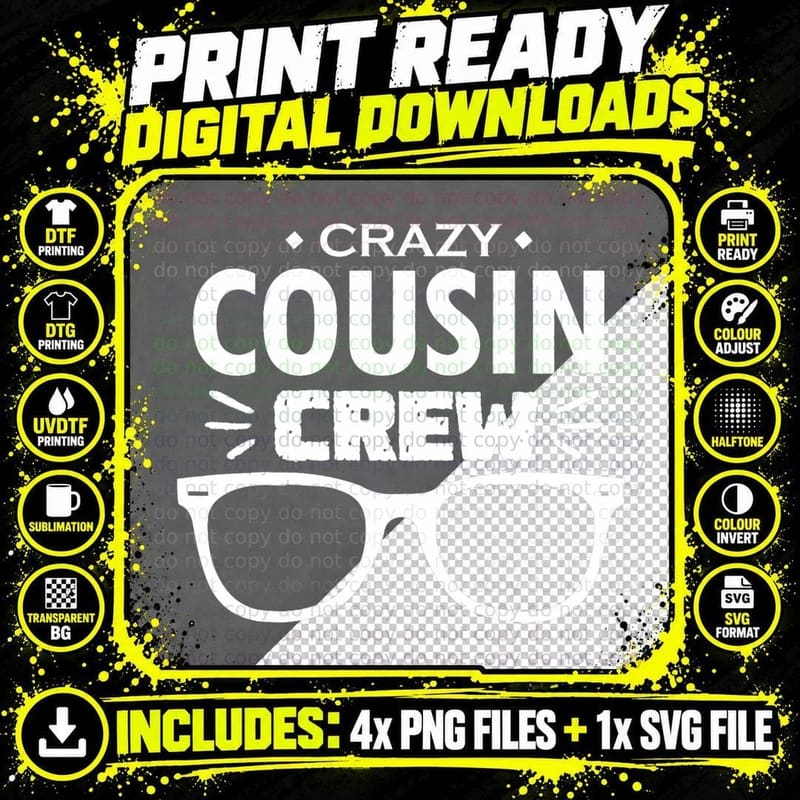 Crazy Cousin Crew, Family Reunion, Funny Gift for Women Png SVG Digital Bundle