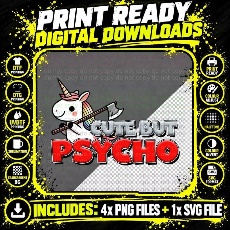 Cute but Psycho T-Shirt, Funny Sarcastic Tee Png SVG Digital Bundle