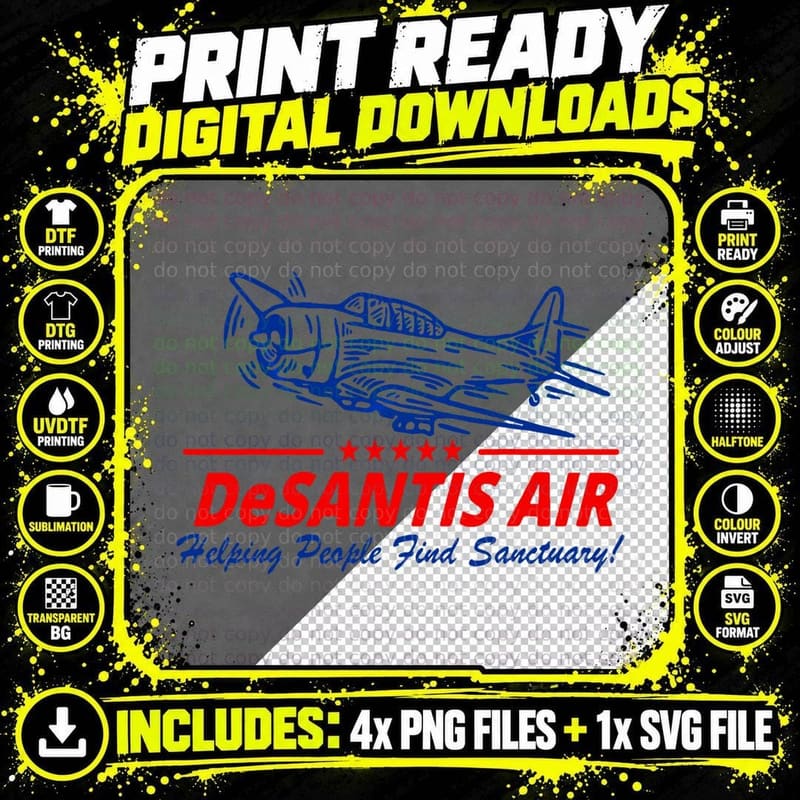 Desantis Air Helping People Find Sanctuary Political Png SVG Digital Bundle