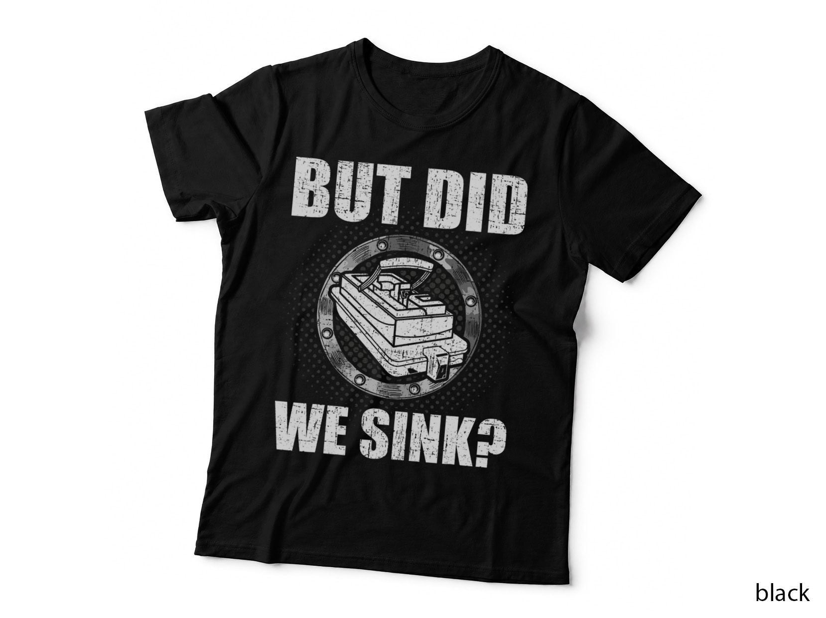 Did We Sink Pontoon Boat Owner Pontooning, Funny Boating Gift T-Shirt