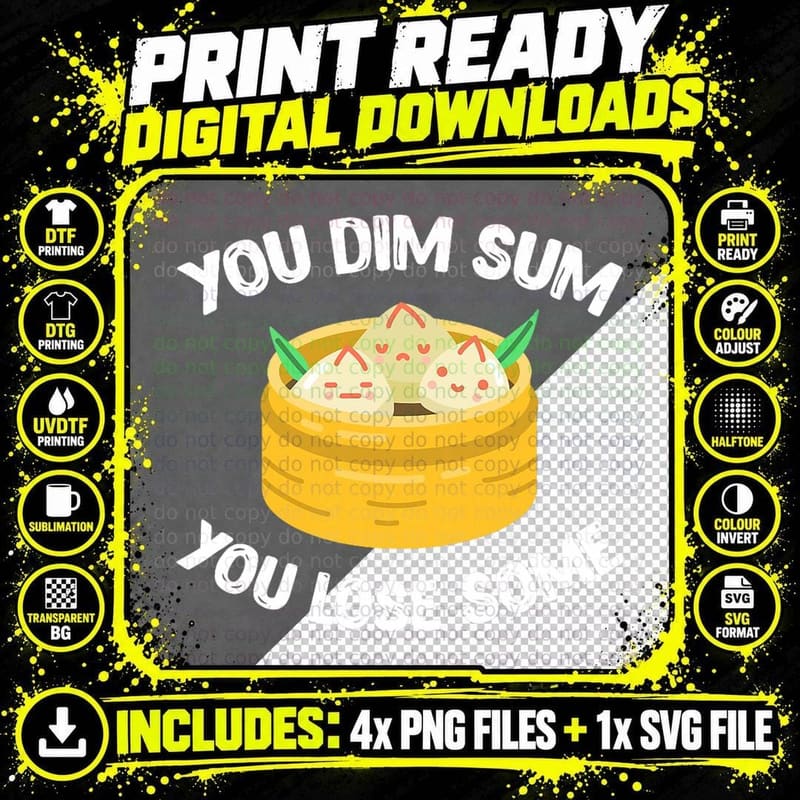 Dim Sum Chinese Food Word Game Funny She Dim Sum You Png SVG Digital Bundle