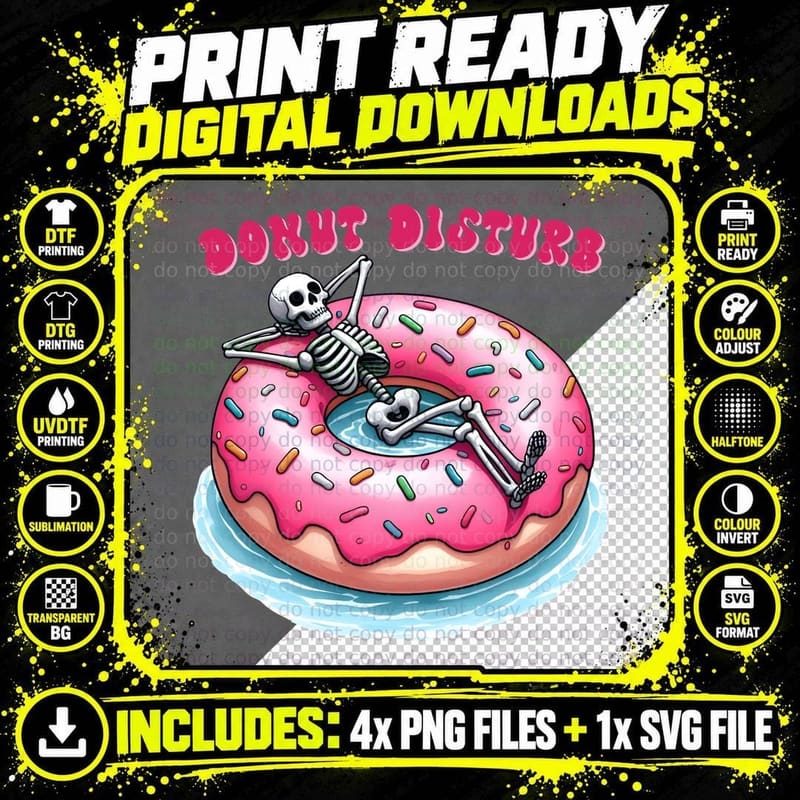 Donut Disturb T-Shirt, Funny Sarcastic Tee Png SVG Digital Bundle