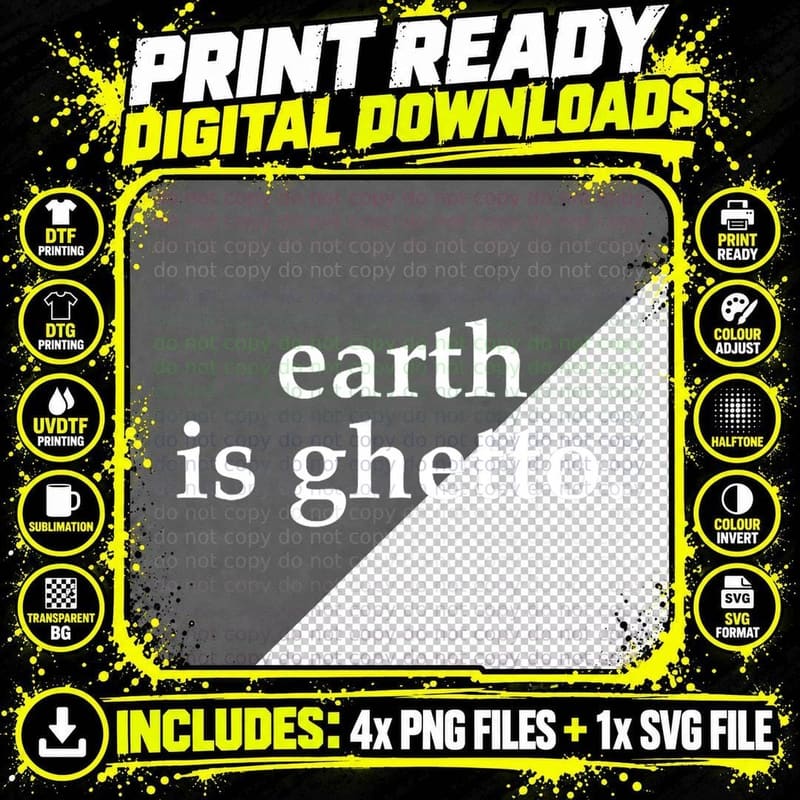 Earth Is Ghetto Invasion Retro Alien Space Funny Joke Png SVG Digital Bundle