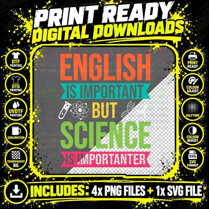 English Is Important but Science Is Importanter Funny Png SVG Digital Bundle