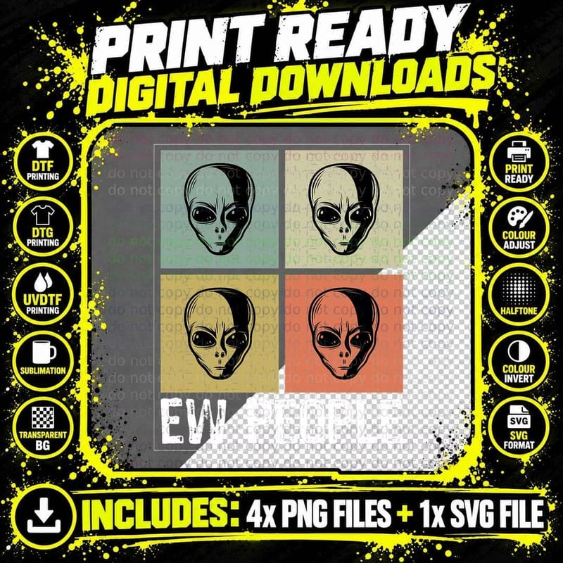 Ew People Alien Costume Funny Quotes Introvert Humor Png SVG Digital Bundle
