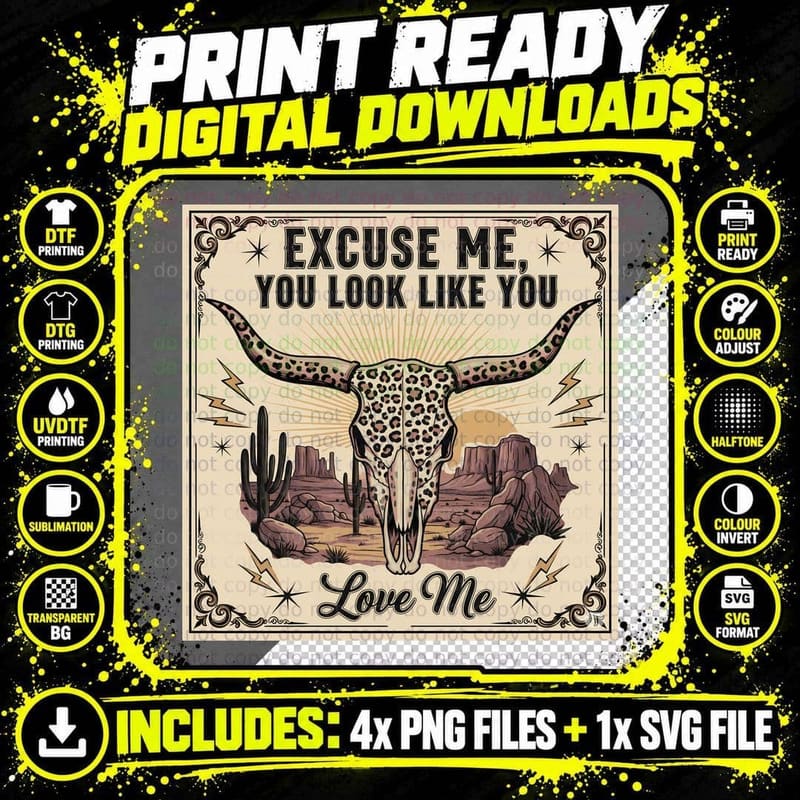 Excuse Me You Look Like You Love Me Funny Skull T-Shirt Png SVG Digital Bundle
