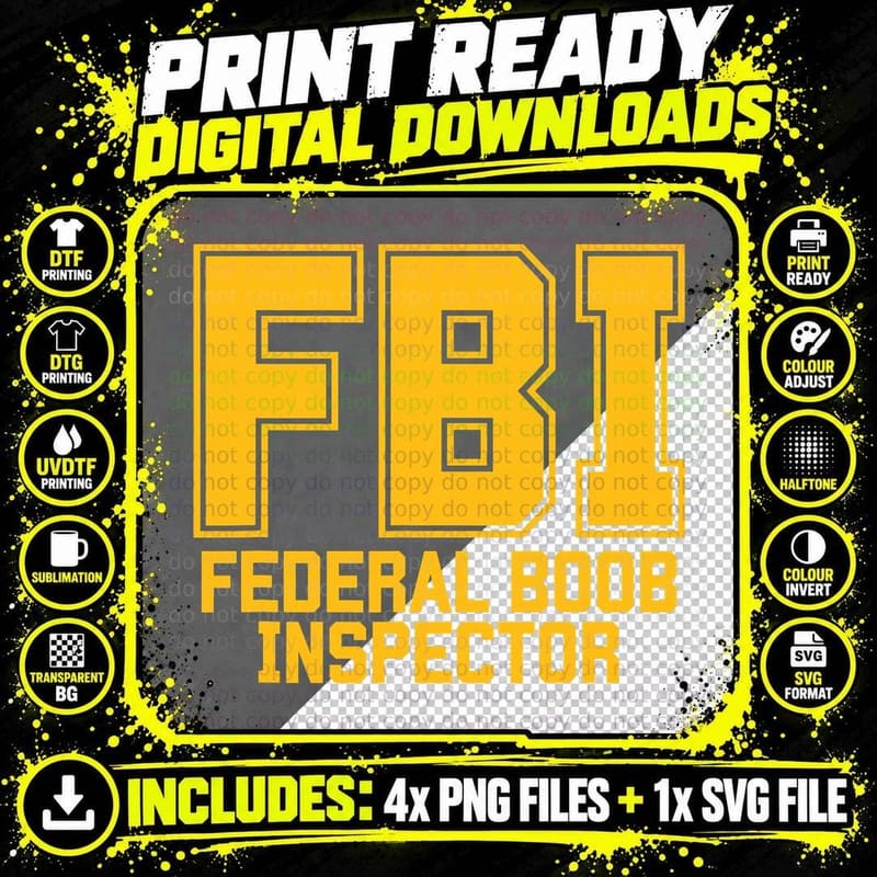 FBI Federal Boob Inspector Funny Saying Fathers Meme Png SVG Digital Bundle