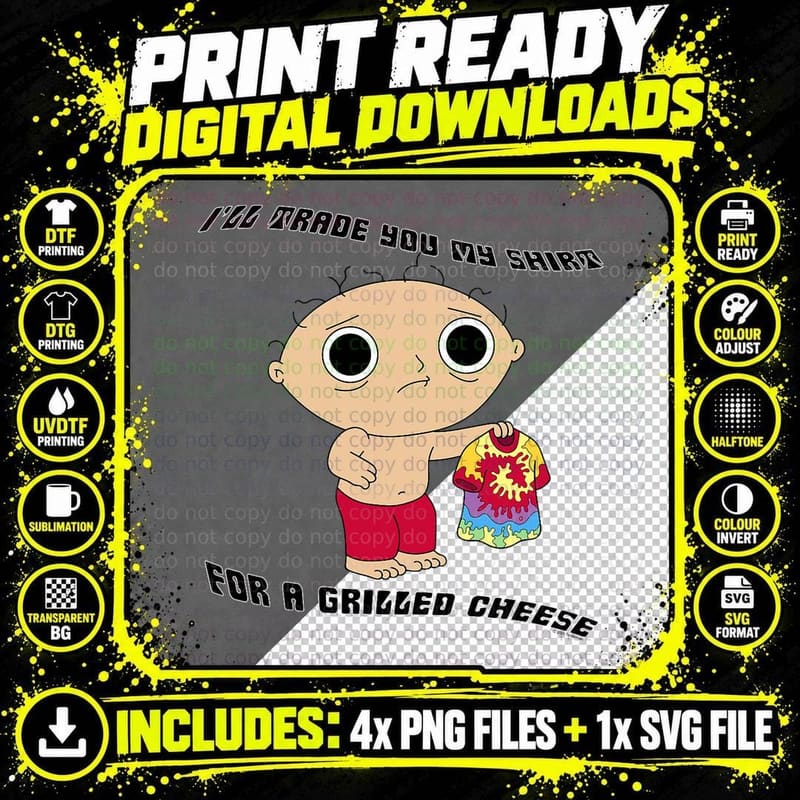 Family Guy Stewie Trade My Shirt, Stewie Griffin Png SVG Digital Bundle