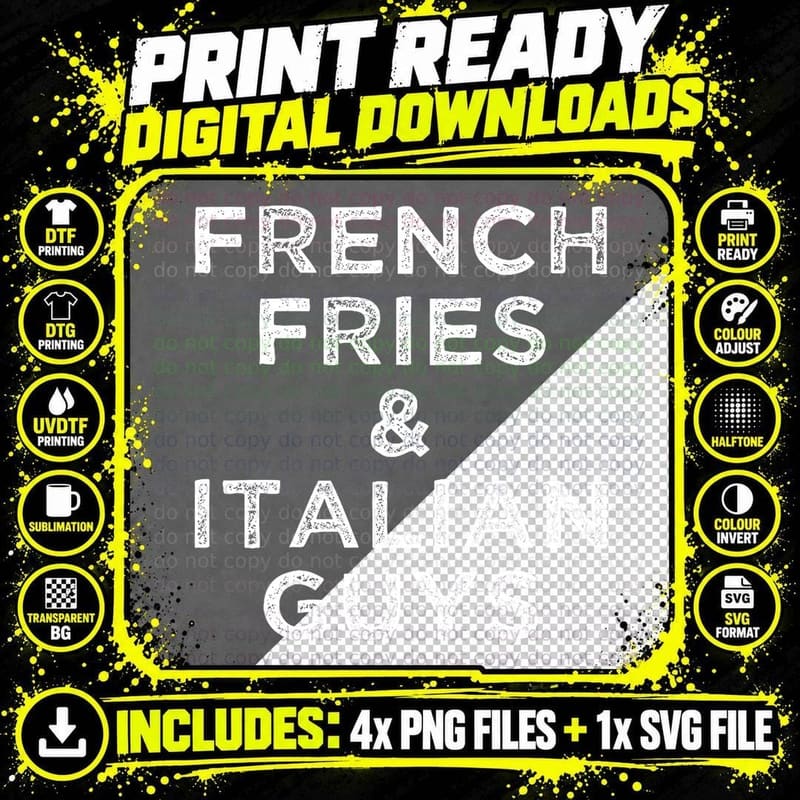 French Fries and Italian Guys Funny Food Men Meme Quote Png SVG Digital Bundle