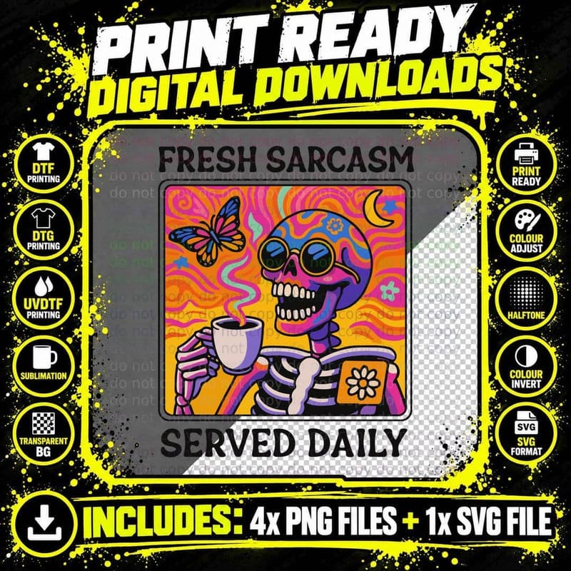 Fresh Sarcasm Served Daily Design T-Shirt Png SVG Digital Bundle
