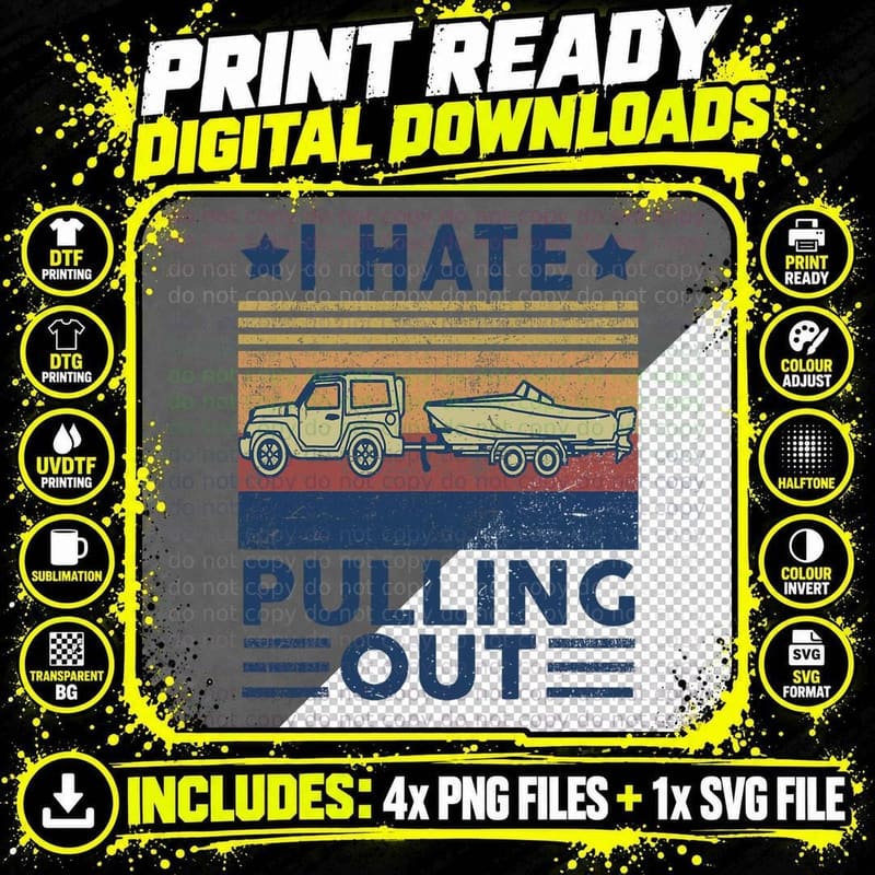 Funny Boating I Hate Pulling Out Motorboating Boat Png SVG Digital Bundle