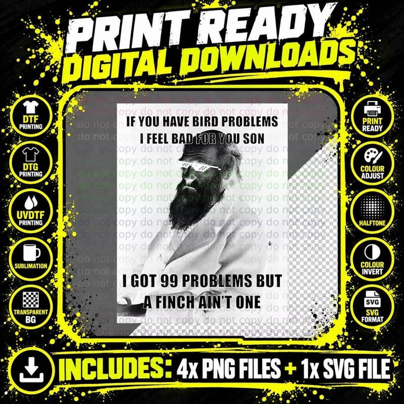 Funny Charles Darwin 99 Problems Meme Science Png SVG Digital Bundle