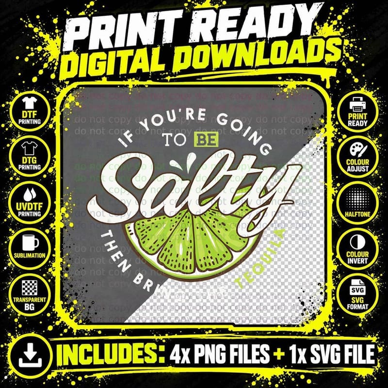 Funny Margarita If You're Going to Salty Bring Tequila Png SVG Digital Bundle