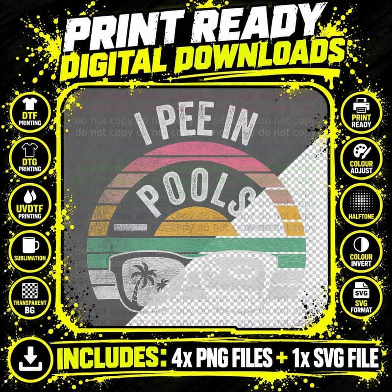 Funny Swimming Pool Retro Vintage I Pee in Pools Png SVG Digital Bundle
