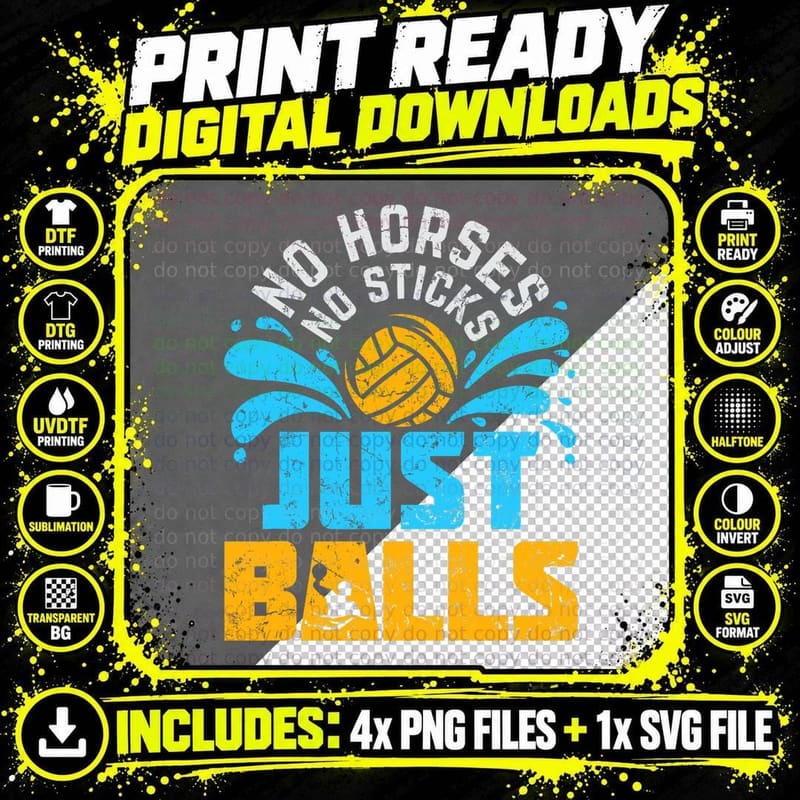Funny Water Polo T-Shirt, Just Balls Saying Png SVG Digital Bundle