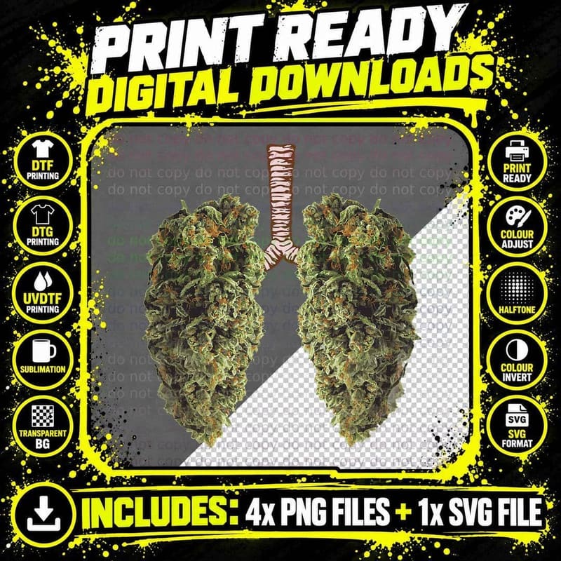 Funny Weed Lung Marijuana Bud T-Shirt, 420 Weed Png SVG Digital Bundle