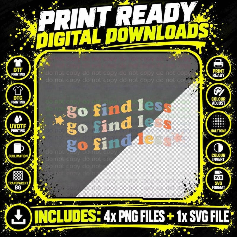Go Find Less Funny Quote, Sarcastic Humor, Quirky Png SVG Digital Bundle