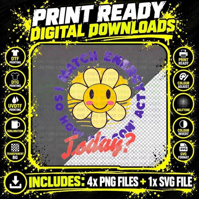 Happy Daisy Smile Flower T-Shirt, Funny Sarcastic Png SVG Digital Bundle