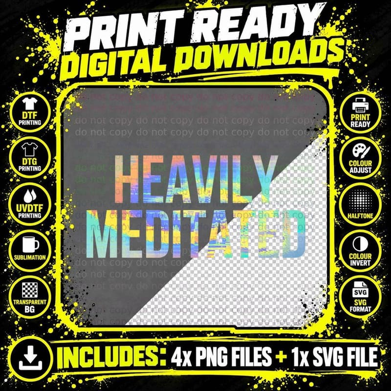 Heavily Meditated Funny Spiritual Meditation Yoga Zen Png SVG Digital Bundle