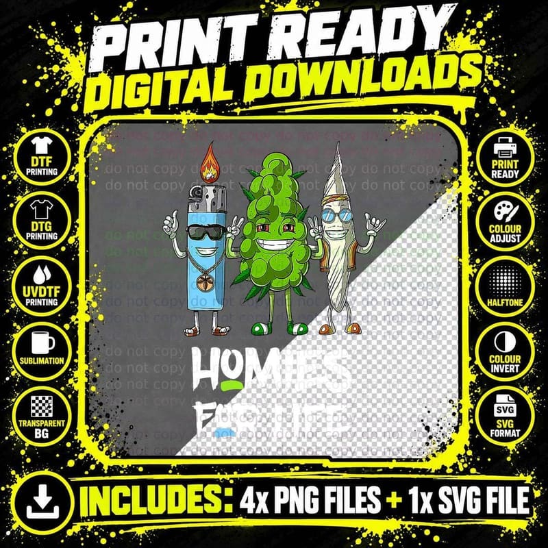 Homies for Life Weed Funny for Men Women Png SVG Digital Bundle