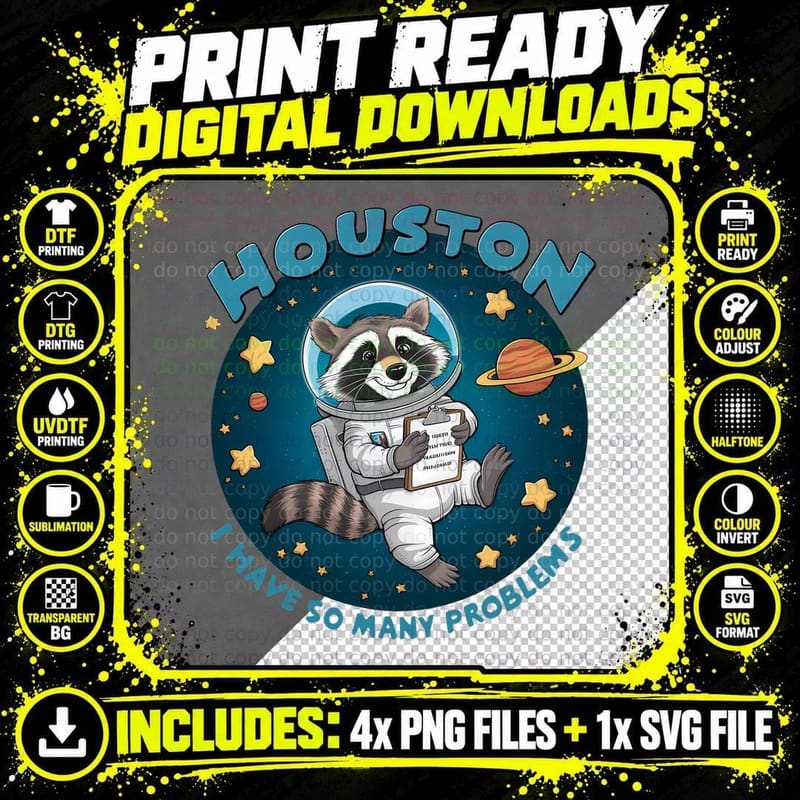 Houston I Have So Many Problems Design T-Shirt Png SVG Digital Bundle