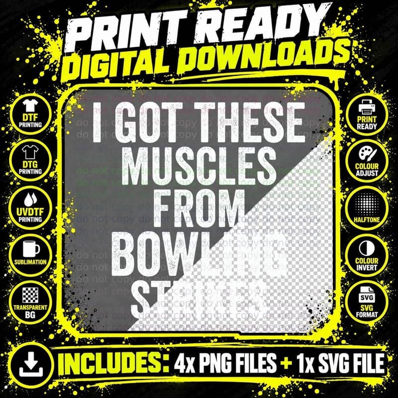 I Got These Muscles from Bowling Strikes Bowling T-Shirt Png SVG Digital Bundle