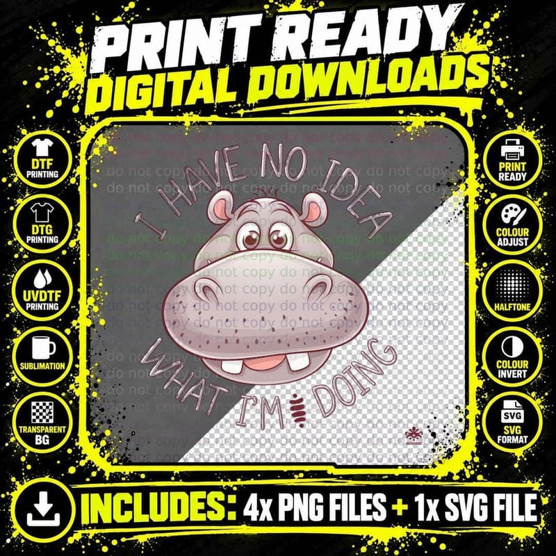 I Have No Idea What I'm Doing Sarcastic Animal T-Shirt Png SVG Digital Bundle