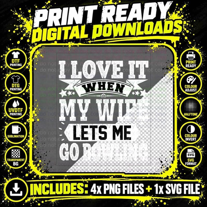 I Love It When My Wife Lets Me Go Bowling T-Shirt Png SVG Digital Bundle