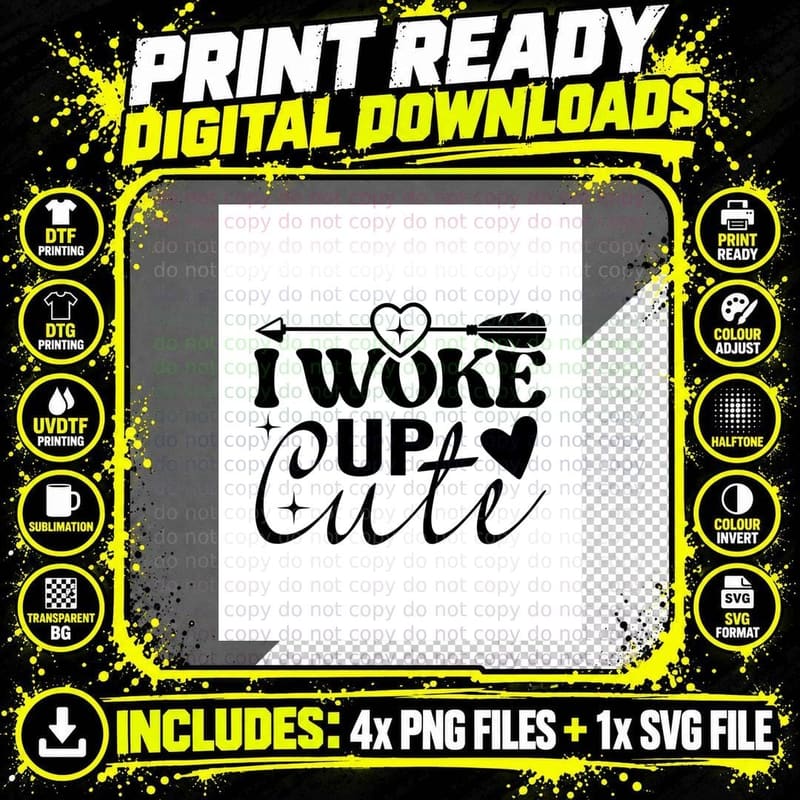 I Woke up Cute T-Shirt, Arrow Heart Illustration Graphic Png SVG Digital Bundle