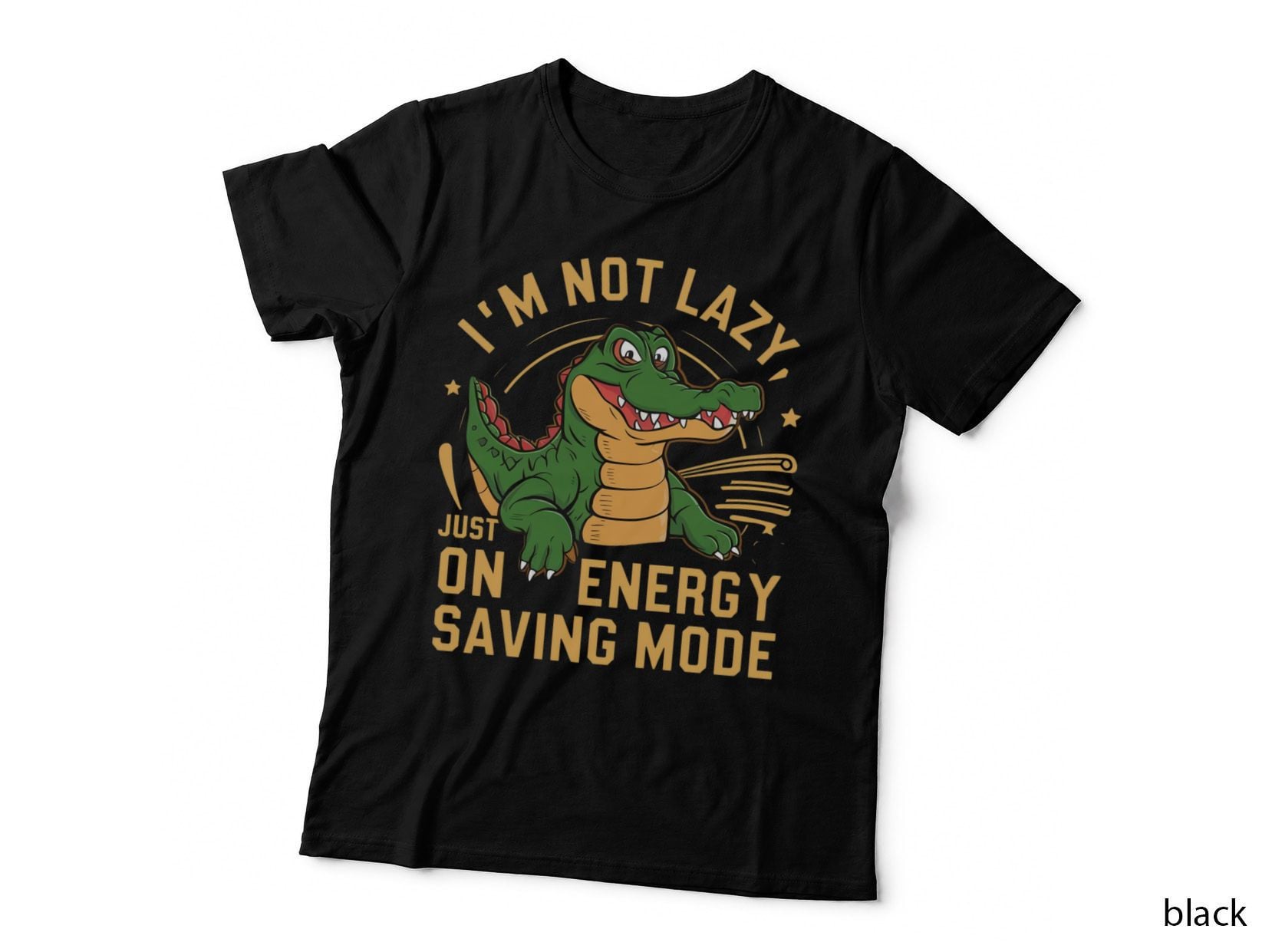 I'm Not Lazy Just on Energy Saving Mode Sarcastic Animal T-Shirt