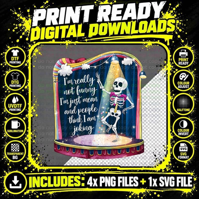 I'm Really Not Funny I'm Just Mean and People Think I Am Png SVG Digital Bundle