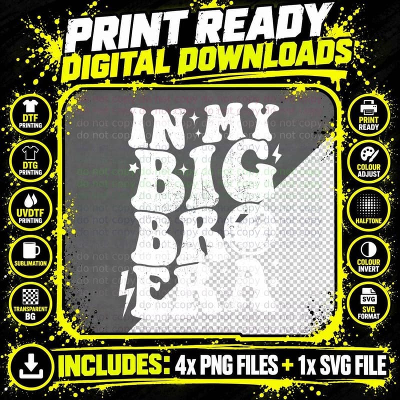 In My Big Bro Era Funny Groovy Tee Big Bro Era Png SVG Digital Bundle