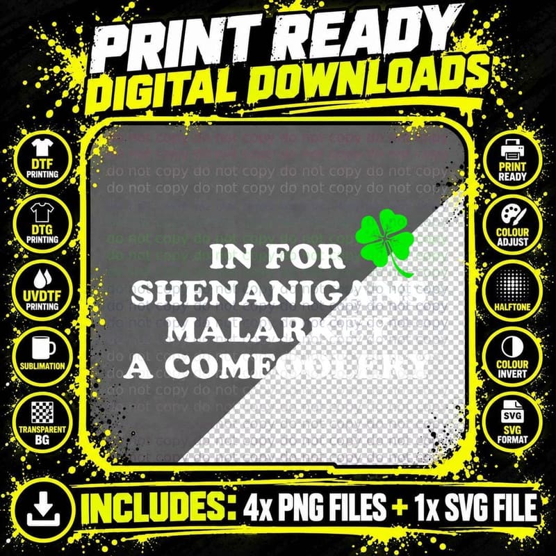 In for Shenanigans Malarkey Tomfoolery Funny St Patricks Png SVG Digital Bundle